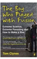 The Boy Who Played with Fusion