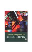 Science Background to Engineering