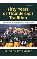 Fifty Years of Thunderbolt Tradition