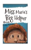 Miss Maria's Big Helper