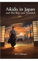 Aikido in Japan and the Way Less Traveled