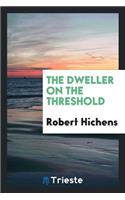 The Dweller on the Threshold