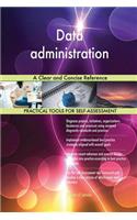 Data administration A Clear and Concise Reference