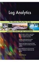 Log Analytics The Ultimate Step-By-Step Guide