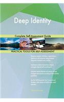 Deep Identity Complete Self-Assessment Guide