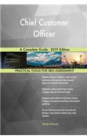 Chief Customer Officer A Complete Guide - 2019 Edition