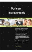 Business Improvements A Complete Guide - 2019 Edition