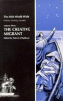 Creative Migrant (Irish World Wide S.) Paperback â€“ 1 March 1994