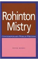 Rohinton Mistry (Contemporary World Writers)