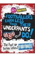 Fact or Fiction Behind Football