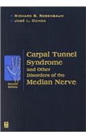 Carpal Tunnel Syndrome and Other Disorders of the Median Nerve