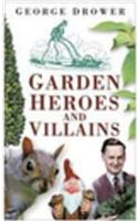 Garden Heroes and Villains
