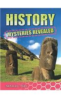 History Mysteries Revealed: (Mysteries Revealed)