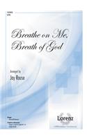 Breathe on Me, Breath of God