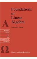 Foundations of Linear Algebra