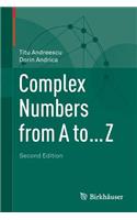 Complex Numbers from A to ... Z