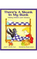 There's a Skunk in My Bunk: Helping Children Learn Tolerance