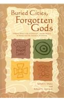 Buried Cities, Forgotten Gods