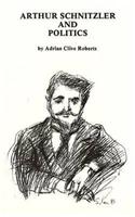 Arthur Schnitzler & Politics