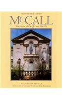 A Continuing Tradition: Wm. Frank McCall, JR., Faia, 1914-1991: McCall