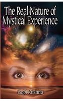 Real Nature of Mystical Experience