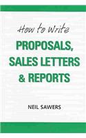 Proposals, Sales Letters & Reports