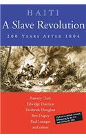 Haiti: A Slave Revolution