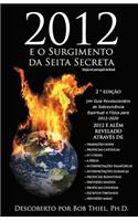 2012 E O Surgimento Da Seita Secreta (Edicao Em Portugues Do Brasil)