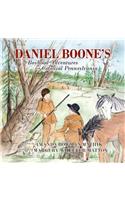 Daniel Boone's Boyhood Adventures in Colonial Pennsylvania