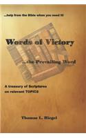 Words of Victory...the Prevailing Word