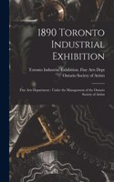 1890 Toronto Industrial Exhibition [microform]