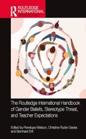 Routledge International Handbook of Gender Beliefs, Stereotype Threat, and Teacher Expectations