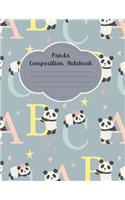 Panda Composition Notebook: Cute Back to School Wide Ruled Exercise Book - Kindergarten, Primary, & Elementary Grade Students, Girls & Boys, 8.5 X 11, Alphabet Cover