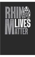 Rhino Lives Matter: Rhinos Notebook, Dotted Bullet (6 x 9 - 120 pages) Animal Themed Notebook for Daily Journal, Diary, and Gift