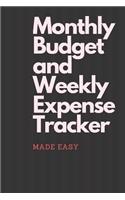 Monthly Budget and Weekly Expense Tracker Made easy