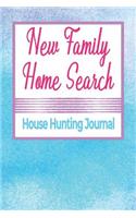 New Family Home Search House Hunting Journal