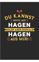 Du Kannst Mich Aus Hagen Holen Aber Niemals Hagen Aus Mir!: Notizbuch A5 kariert 120 Seiten, Notizheft / Tagebuch / Reise Journal, perfektes Geschenk für alle dessen Heimatstadt Hagen ist
