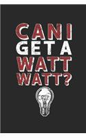 Can I get A Watt Watt?