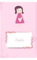 Sophie: Personalized Name 6 x 9 Inch Matte Softcover Paperback Notebook Journal With 120 Blank Lined Pages Gift For Girls Teens Women