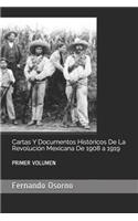 Cartas Y Documentos Históricos de la Revolución Mexicana de 1908 a 1919