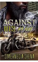Against His Will