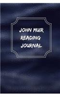 John Muir Reading Journal