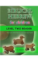 Biblical Hebrew for Children Level Two Reader