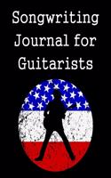 Songwriting Journal For Guitarists: G-Clef Sheet Music and Lyric Journal For Composing Guitar Music