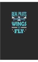 Real Pilots Don't Need Wings To Fly