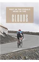 Feet In The Pedals Head In The Clouds