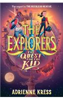The Explorers: The Quest for the Kid: (The Explorers)