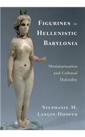 Figurines in Hellenistic Babylonia