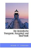 Die Hesiodische Theogonie, Ausgelegt Und Beurtheilt