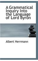 A Grammatical Inquiry Into the Language of Lord Byron